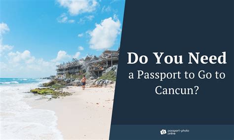 Do you need a passport to go to cancun. Yes, a passport is required to travel to Cancun, Mexico. Whether you are traveling by air, land, or sea, a valid passport is necessary to enter and exit the country. Cancun is a popular tourist destination known for its pristine beaches, vibrant nightlife, and ancient Mayan ruins. 