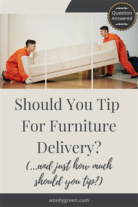 Do you tip furniture delivery. Typically, your tip should range between $5 for lightweight deliveries and up to $20 for bulky ones. If you have multiple pieces of furniture delivered at once, it’s acceptable to tip around 5-10% of the total cost. Delivery teams usually work as many, so you should split the tip evenly among them. 