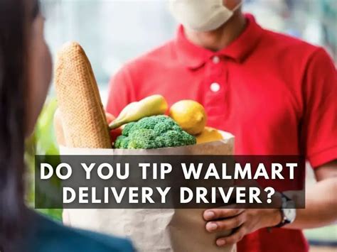 Do you tip walmart delivery. Learn how to tip your delivery driver and provide feedback on your delivery experience for items delivered from your local store with Walmart's delivery service. You can choose to tip before or after placing your order or after delivery, and edit your tip amount for up … 