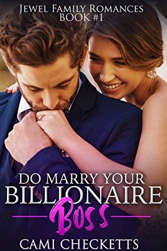 Full Download Do Marry Your Billionaire Boss Jewel Family 1 By Cami Checketts