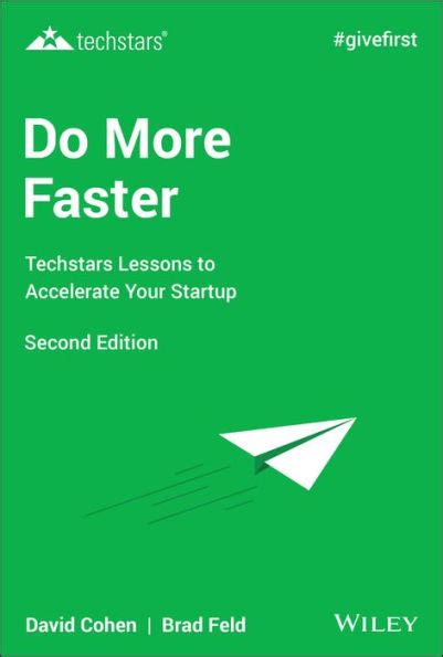 Download Do More Faster Techstars Lessons To Accelerate Your Startup By Brad Feld