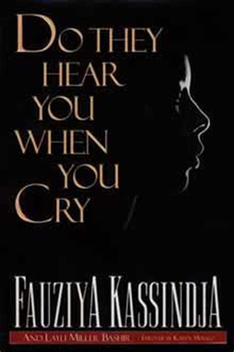 Read Online Do They Hear You When You Cry By Fauziya Kassindja