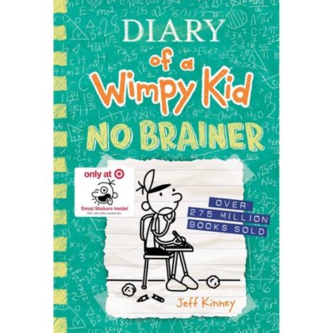 Oct 24, 2023 · Publisher: Penguin Random House Children's UK. ISBN: 9780241682449. Number of pages: 224. Weight: 300 g. Dimensions: 204 x 132 x 25 mm. Buy Diary of a Wimpy Kid: No Brainer (Book 18) by Jeff Kinney from Waterstones today! Click and Collect from your local Waterstones or get FREE UK delivery on orders over £25. .