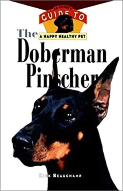 Doberman pinscher an owners guide to happy healthy pet. - Haynes repair manual citroen c2 vtr.