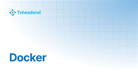 Docker tvheadend.  Tvheadend can run isolated from other host processes in a Docker...