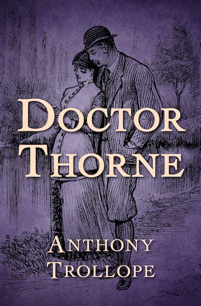 Full Download Doctor Thorne By Anthony Trollope