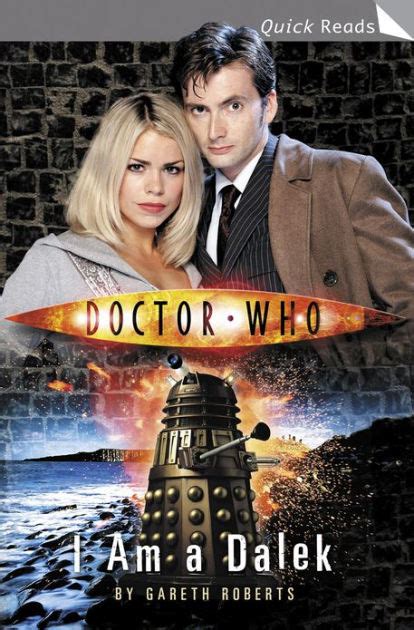 Read Online Doctor Who I Am A Dalek By Gareth Roberts