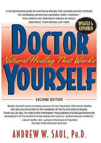 Full Download Doctor Yourself Natural Healing That Works By Andrew W Saul