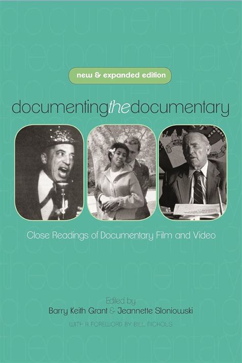 Download Documenting The Documentary Close Readings Of Documentary Film And Video New And Expanded Edition By Barry Keith Grant