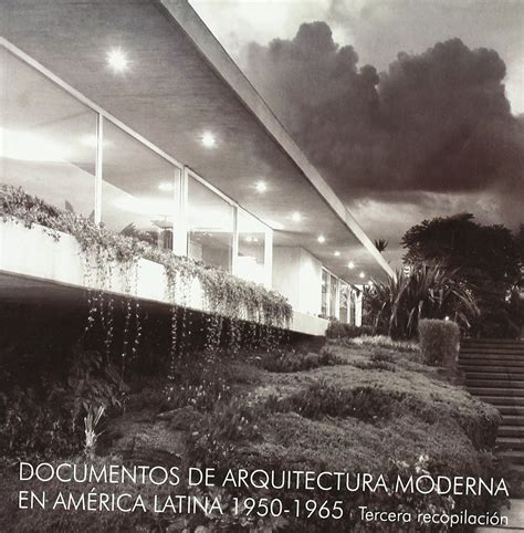 Documentos de arquitectura moderna en america latina, 1950 1965. - Ursprung und werden der kärntner bildungsstätten.