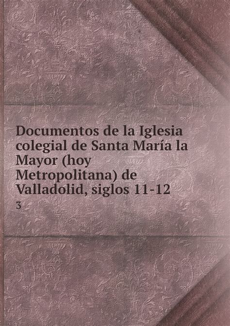 Documentos de la iglesia colegial de santa maría la mayor (hoy metropolitana) de valladolid. - Tracker trailstar boat trailer owner manual.