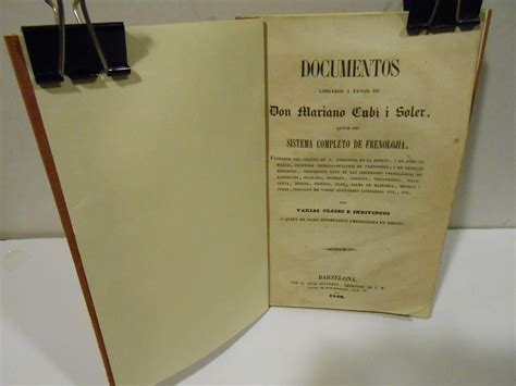 Documentos librados a favor de don mariano cubi i soler, autor del sistema completo de frenolojía. - Contes du jour et de la nuit.