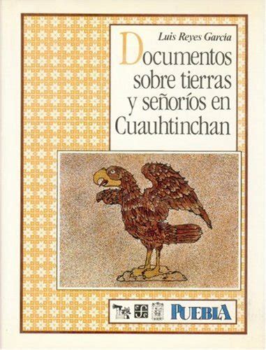 Documentos sobre tierras y señorio en cuauhtinchan. - Bang and olufsen beocom 2 manual.