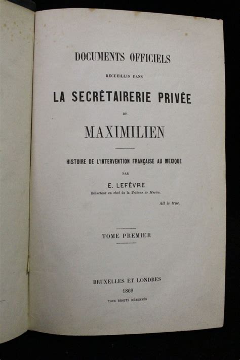 Documents officiels recueillis dans la secretairerie privee de maximilien. - Revue historique, littéraire et archéologique de l'anjou.