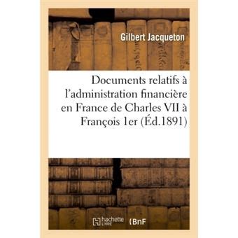 Documents relatifs à l'administration financière en france de charles vii à francçois 1er (1443 1523). - 2006 acura tsx power steering pump manual.