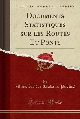 Documents statistiques sur les routes et ponts. - The oxford handbook of medieval latin literature oxford handbooks.