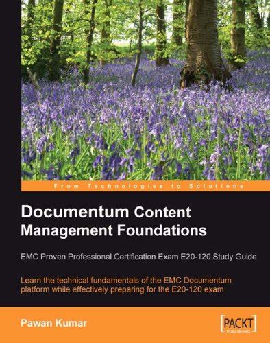 Documentum content management foundations emc proven professional certification exam e20 120 study guide learn. - Französische kritik an den modernen formen der romantik..