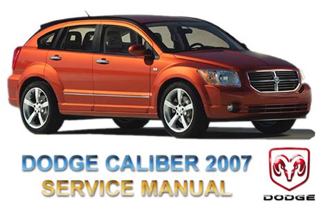 Dodge caliber 2007 service manual body repair manual. - Desde la cárcel de mi piel.