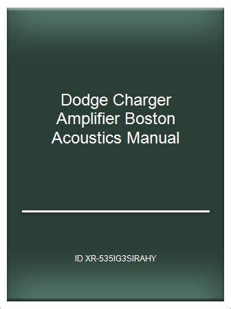 Dodge charger amplifier boston acoustics manual. - Manual de reparacion peugeot 206 pk.
