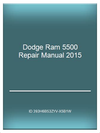 Dodge ram 5500 repair manual 2015. - Craftsman garage door opener manual 12 hp.