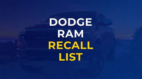 Dodge ram recall list.  Find RAM recalls information, reported by the NHTS...