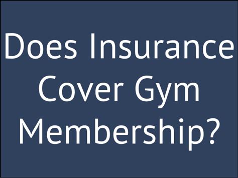 Does Health Insurance Cover Gym Memberships? - GLG America