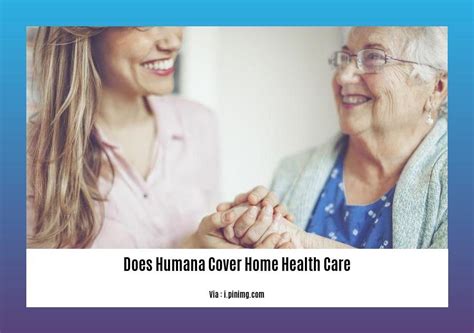 Does Humana Cover Home Health Care