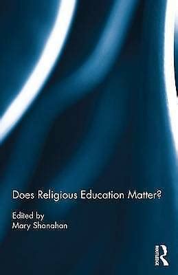 Does Religious Education Matter? (2016 edition) Open Library