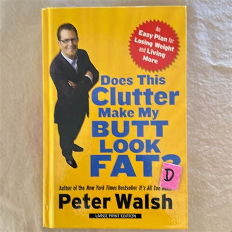Does This Clutter Make My Butt Look Fat