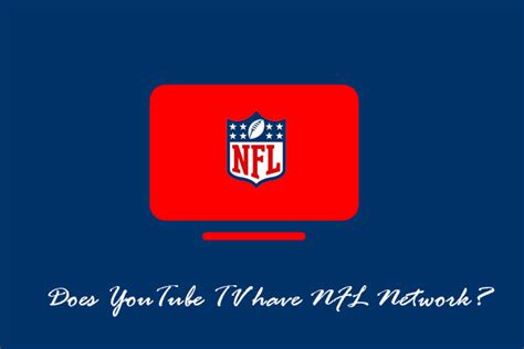 Does YouTube TV Have NFL (National Football League) …