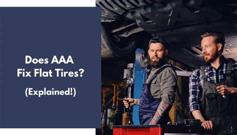 Does aaa fix flat tires. If a tire goes flat while driving, grasp the steering wheel firmly, and brake gradually to reduce speed. Then, stop in a safe place. Park the vehicle on a firm, level, non-slippery surface and apply the parking brake. Put the transmission into P. Turn on the hazard warning lights and set the power mode to VEHICLE OFF. 