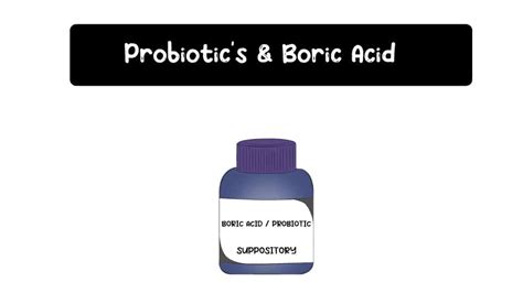 Does boric acid kill probiotics. Boric acid can also be used as part of a multi-step regimen for refractory, recurrent bacterial vaginosis (BV), although the studies supporting this are not great. Boric acid alone doesn’t treat bacterial vaginosis. If it did, it would be listed as a first or second line therapy by the Centers for Disease Control and Prevention, but it isn’t. 