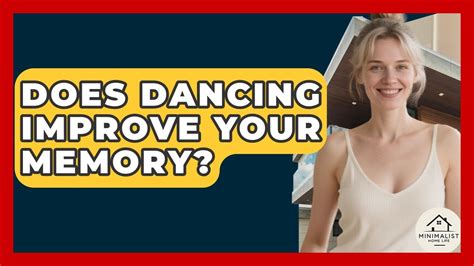 Does dancing improve your memory