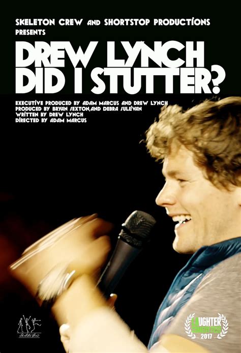 Does drew lynch still stutter. In this episode of the "Did I Stutter?!" podcast, comedian Drew Lynch shares his hilarious observations on a variety of topics, including his recent thoughts on Southwest Airlines and the absurdity that happens to children at Target. 