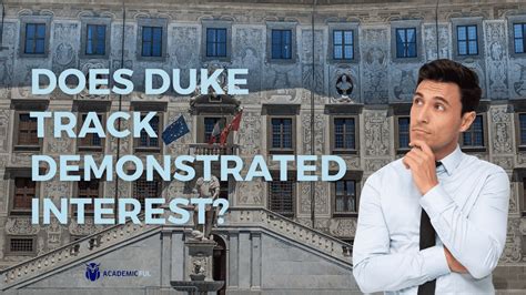 Duke says that they don’t track demonstrated interest: “’Demonstrated interest’ as most people use the term is not a plus factor in our process. Students don’t need to visit the campus, and we discourage students from contacting the Admissions Office in order to demonstrate their interest in us.. 