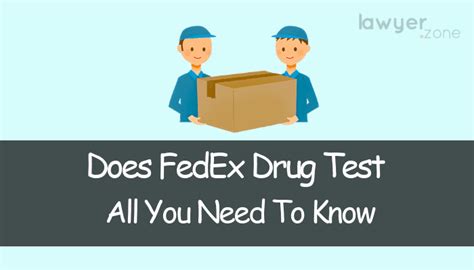 Does FedEx Drug Test? FedEx Drug Test Explained