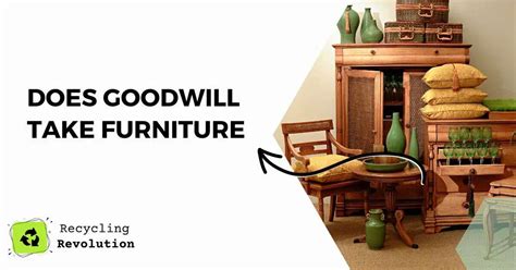Does goodwill take furniture. Items We Accept & Do Not Accept. It is hard to say “No Thank You” to a donation since this is what our organization depends on. Unfortunately, Goodwill cannot accept some items for reasons which include health & safety hazards, inability to repair, lack of demand, and/or garbage disposal fees. We accept gently used items: Items we are ... 