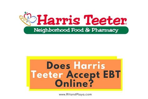 Does harris teeter accept ebt. Things To Know About Does harris teeter accept ebt. 