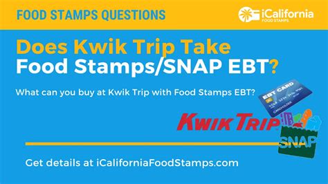 Yes, Kwik Trip accepts SNAP EBT cards at most st