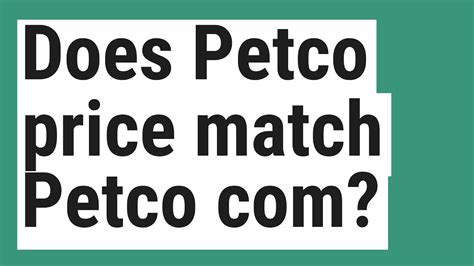 Does petco price match. Aug 22, 2013 ... Q: Does PETCO issue rain checks if item is out of stock? A: No. Item must be in-store in order to qualify for our Price Match Guarantee. Local ... 