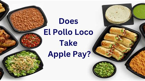 Does pollo loco take apple pay. El Pollo Loco salaries in Las Vegas, NV: How much does El Pollo Loco pay? 