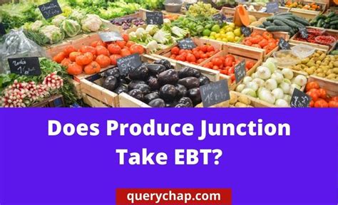 To answer the question: Yes, Produce Junction does accept EBT! T