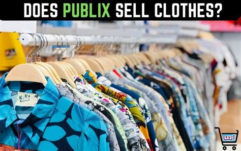 Does publix sell clothes. Oct 18, 2019 · The site also sells socks and a fanny pack called the “PubSub Sack.”. The items are being sold from $9.95 to $29.95. So if you see Publix shoppers who have donned “PubSub” themed sweaters ... 