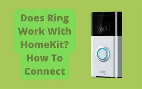 Does ring work with homekit. Things To Know About Does ring work with homekit. 
