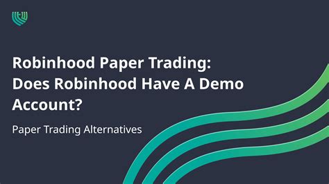 Does robinhood have a demo account. Things To Know About Does robinhood have a demo account. 