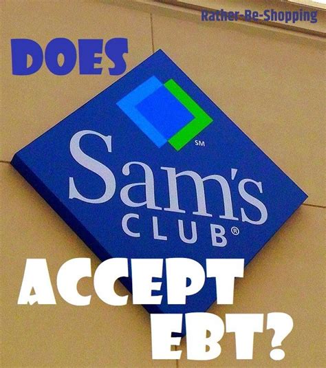 Does sam's club accept ebt. Things To Know About Does sam's club accept ebt. 