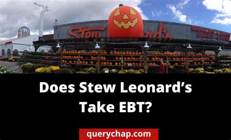 Find out if Stew Leonard's takes EBT. Explore EBT eligibility and enjoy convenient access to essential items at Stew Leonard's stores.. 