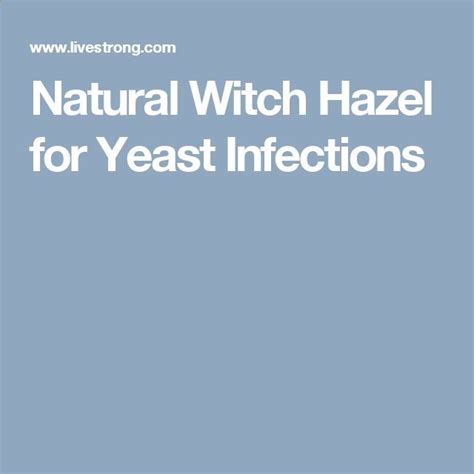 Does witch hazel help yeast infections. 5. Yogurt and honey. Yogurt contains a type of bacteria called Lactobacillus, which also live in the genitals. Some evidence suggests that applying a mixture of yogurt and honey to the vulva or ... 