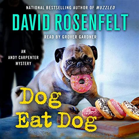 Dog Eat Dog An Andy Carpenter Mystery