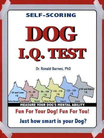 Dog Iq Test Fun For You Fun For Your Pet How Smart Is Your Dog
